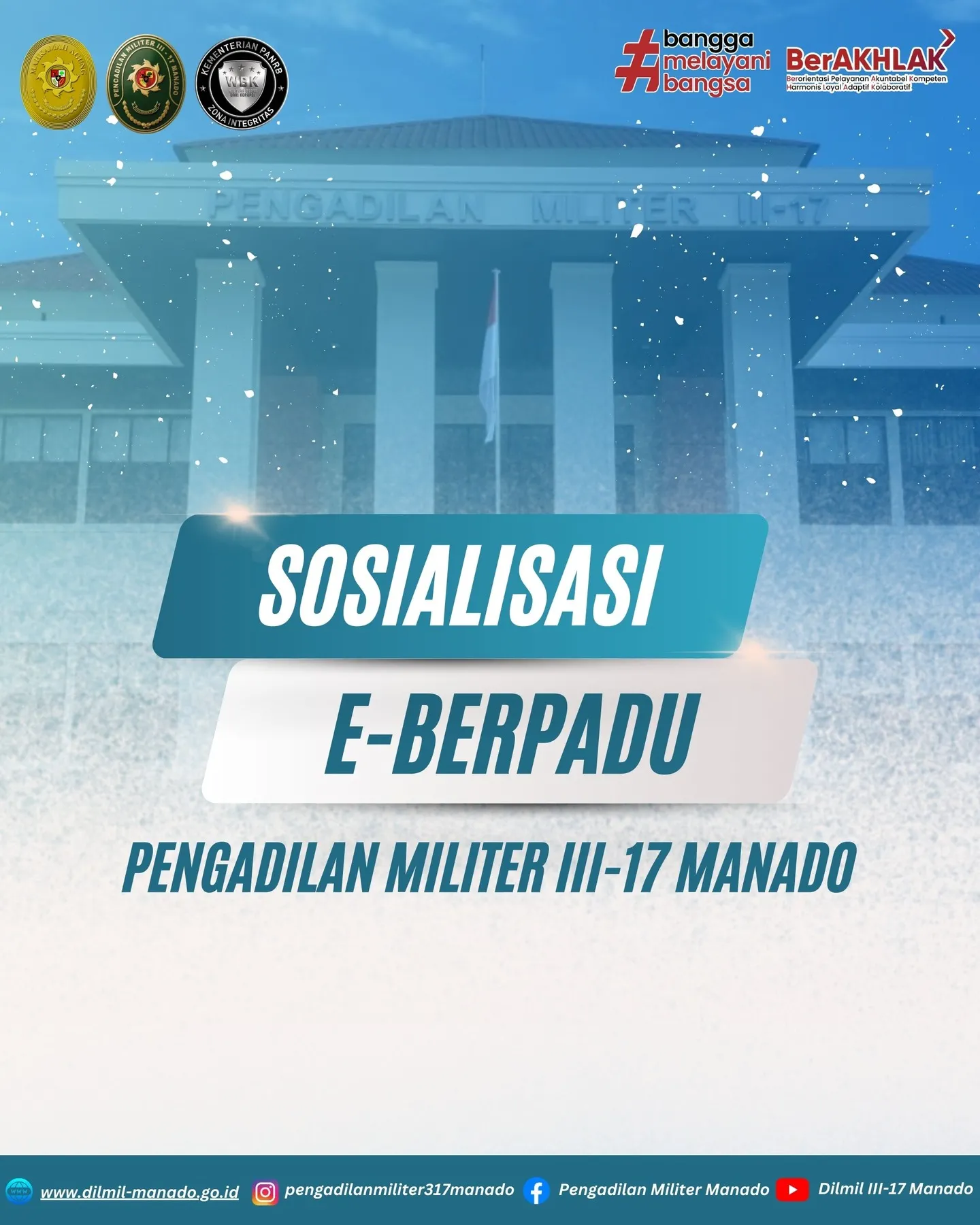 Sosialisasi E-Berpadu (Elektronik Berkas Perkara Pidana Terpadu) Dilmil III-17 Manado
