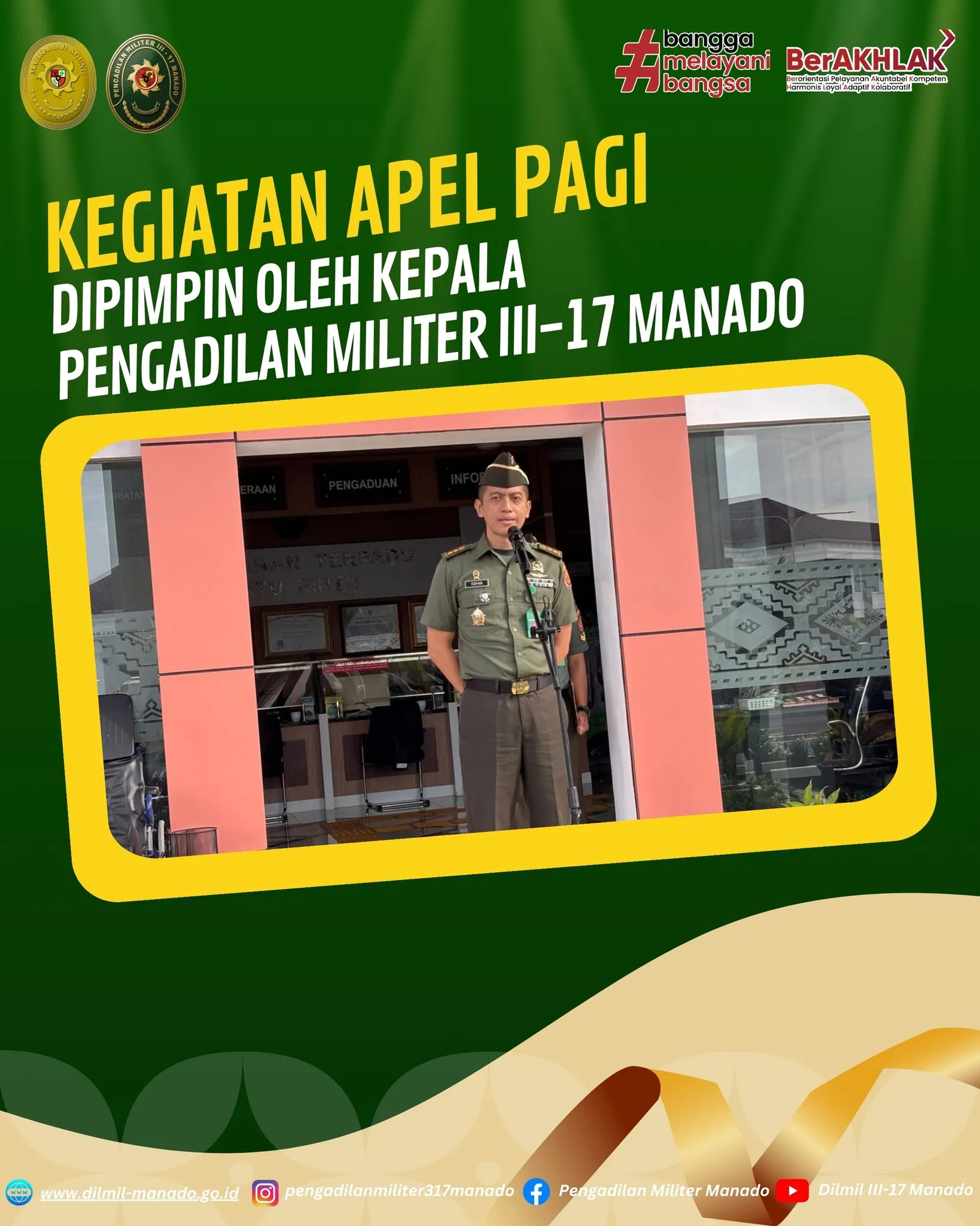 Apel Pagi oleh Kepala Pengadilan Militer III-17 Manado Letnan Kolonel Chk Edfan Hendrarto, S.H., M.H.