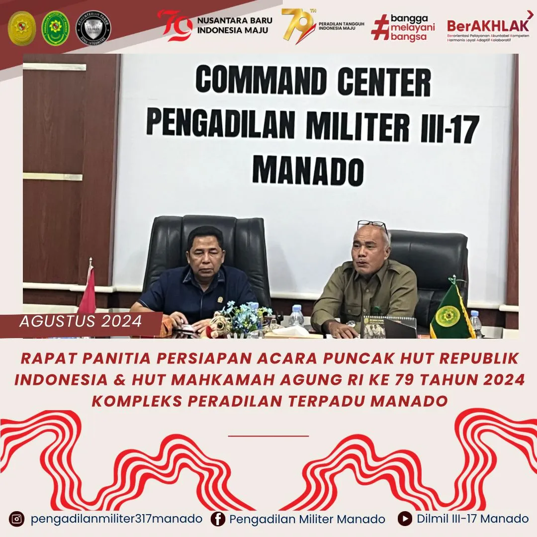 RAPAT PANITIA PERSIAPAN ACARA PUNCAK HUT RI & HUT MA-RI KE 79 KOMPLEKS PERADILAN TERPADU