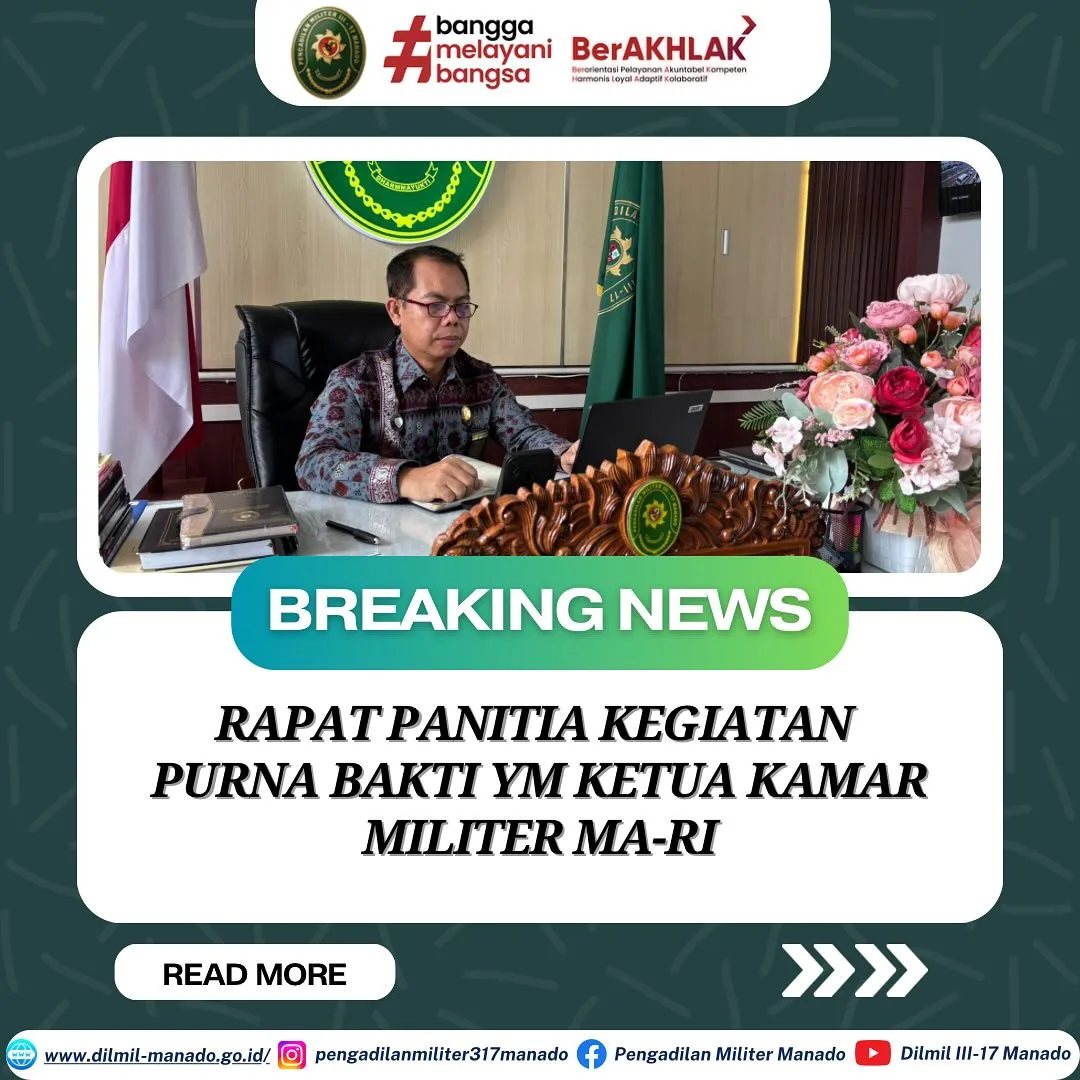 Rapat Panitia Kegiatan Purna Bakti YM Ketua Kamar Militer