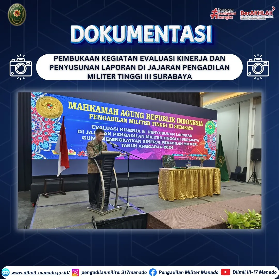 Pembukaan Evaluasi Kinerja dan Penyusunan Laporan dijajaran Pengadilan Militer Tinggi III Surabaya