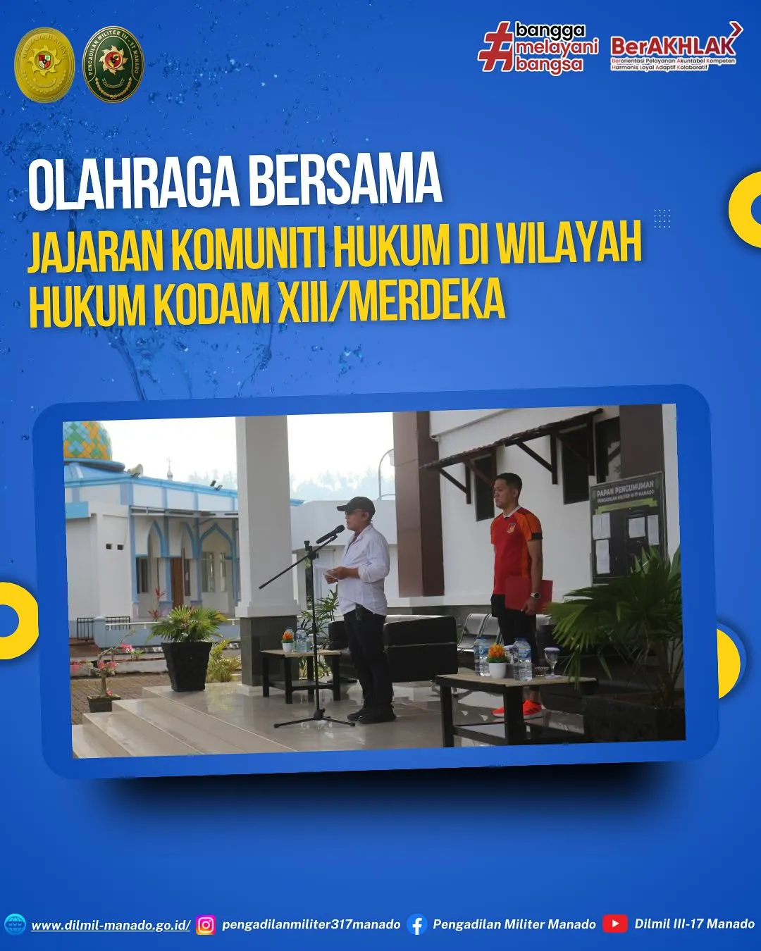Olahraga Bersama Jajaran Komuniti Hukum di Wilayah Hukum Kodam XIII/MDK