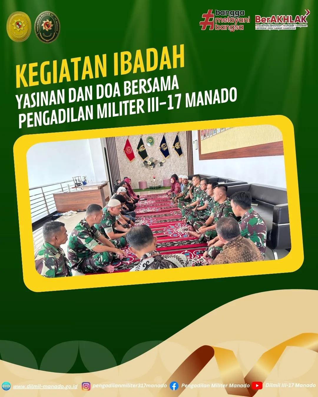 Kegiatan Yasinan dan Doa Bersama atas meninggalnya rekan PPNPN Pengadilan Militer III-17 Manado