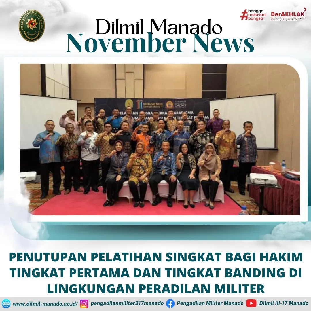 PENUTUPAN PELATIHAN SINGKAT BAGI HAKIM TINGKAT PERTAMA DAN TINGKAT BANDING DI LINGKUNGAN PERADILAN MILITER PENUTUPAN PELATIHAN SINGKAT BAGI HAKIM TINGKAT PERTAMA DAN TINGKAT BANDING DI LINGKUNGAN PERADILAN MILITER