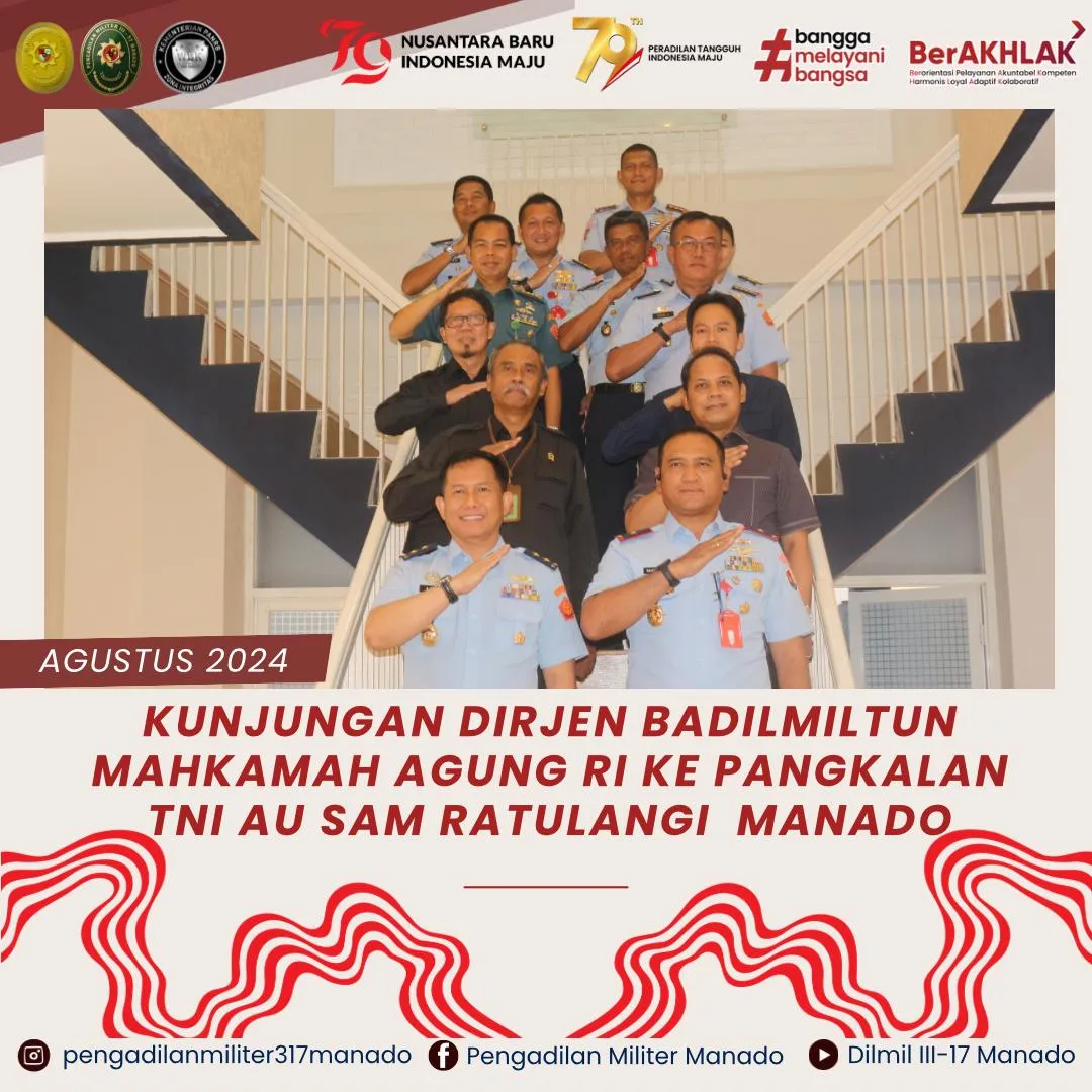 KUNJUNGAN DIRJEN BADILMILTUN KE PANGKALAN TNI AU SAM RATULANGI MANADO