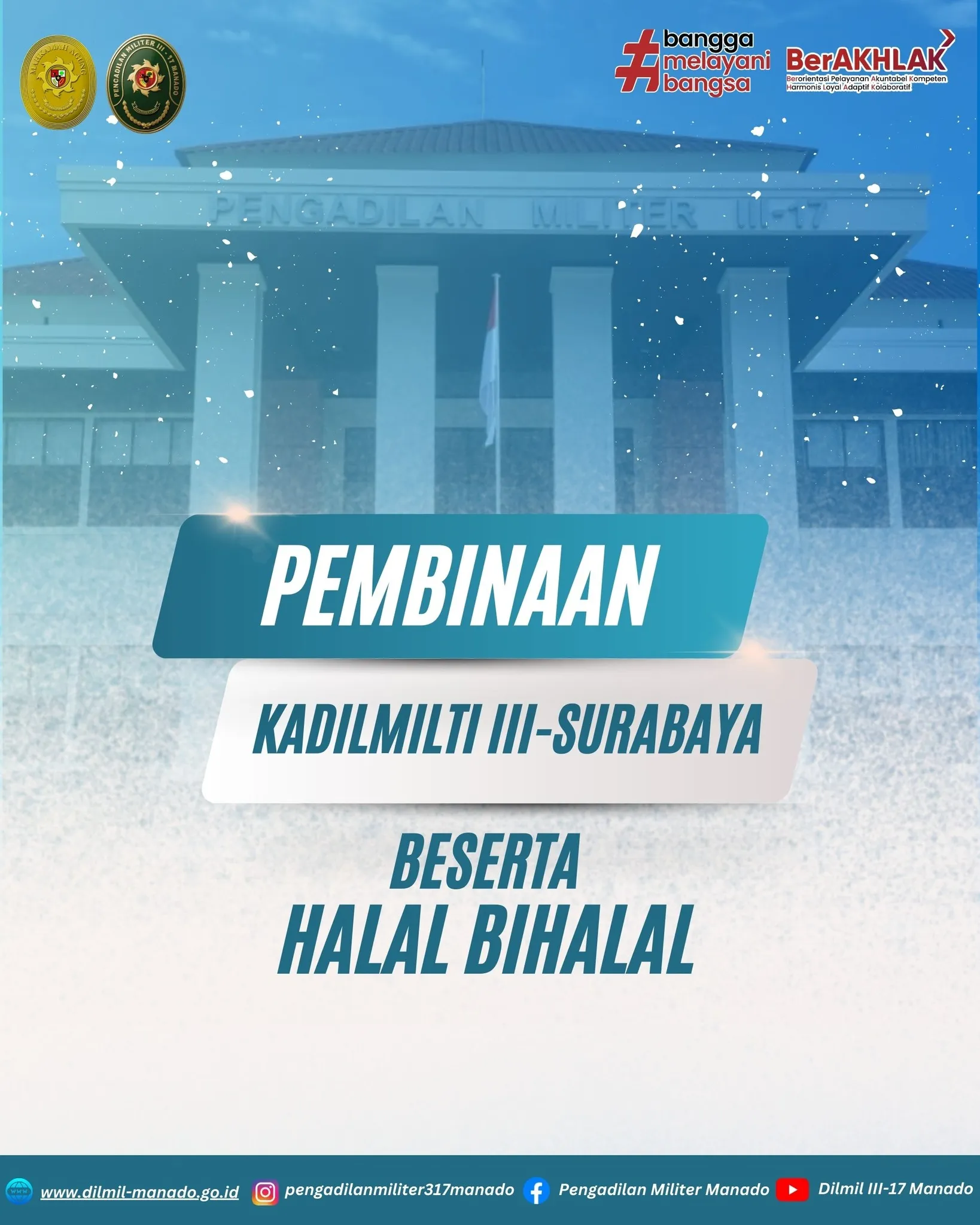 Pembinaan oleh Kadilmilti III-Surabaya sekaligus Halal Bihalal