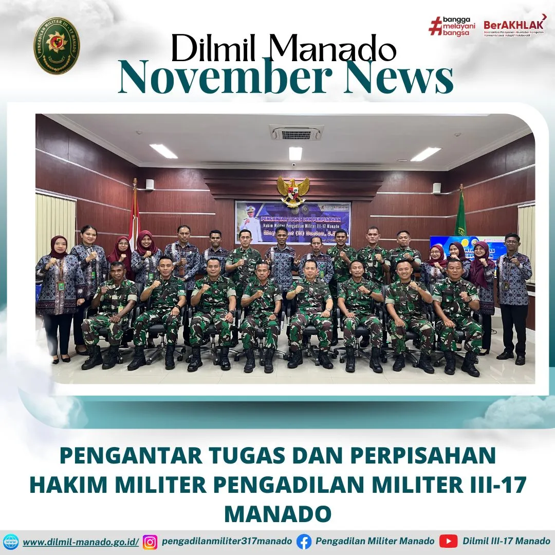 PENGANTAR TUGAS DAN PERPISAHAN HAKIM MILITER PENGADILAN MILITER III-17 MANADO