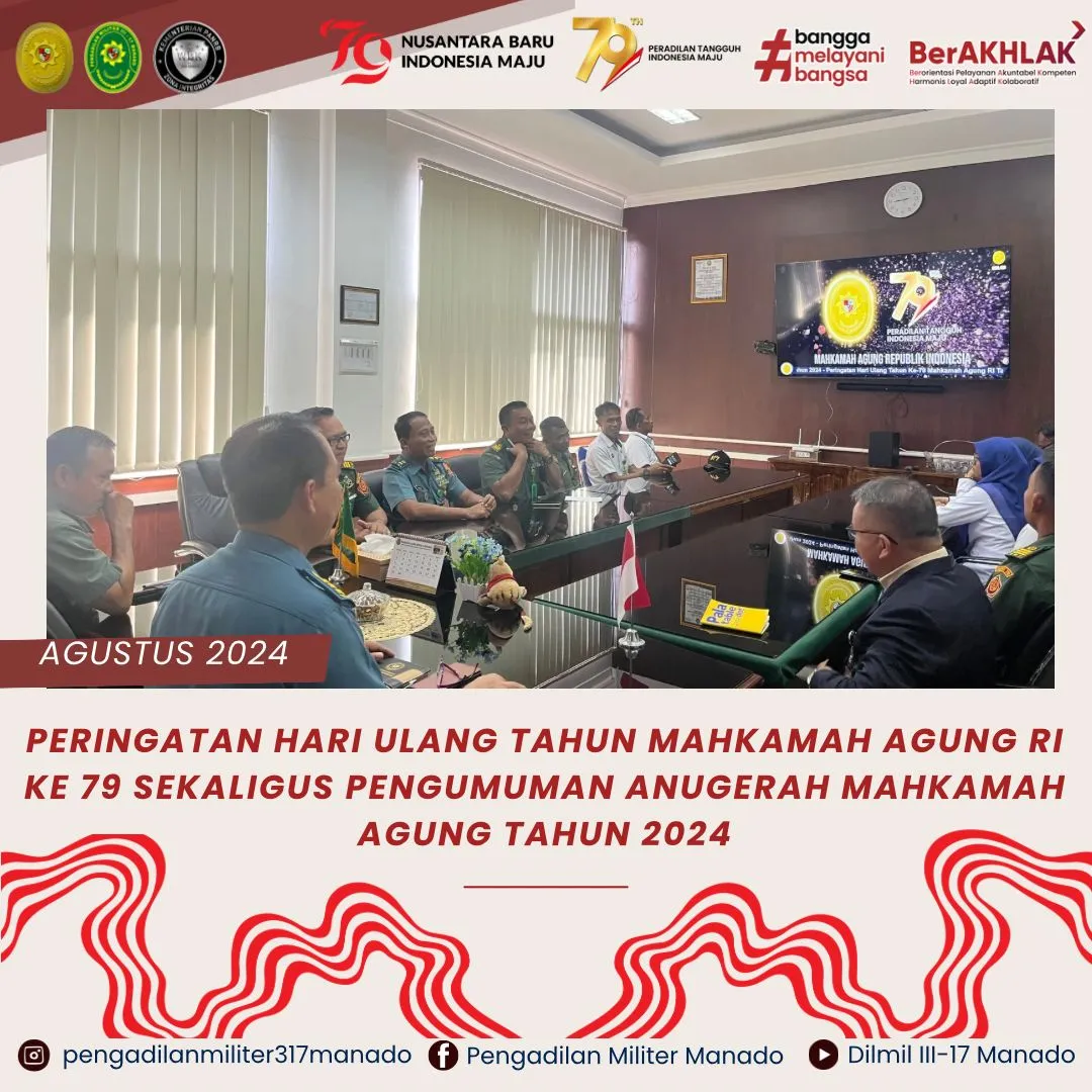 PERINGATAN HARI ULANG TAHUN MAHKAMAH AGUNG RI KE-79 SEKALIGUS PENGUMUMAN ANUGERAH MAHKAMAH AGUNG TAHUN 2024