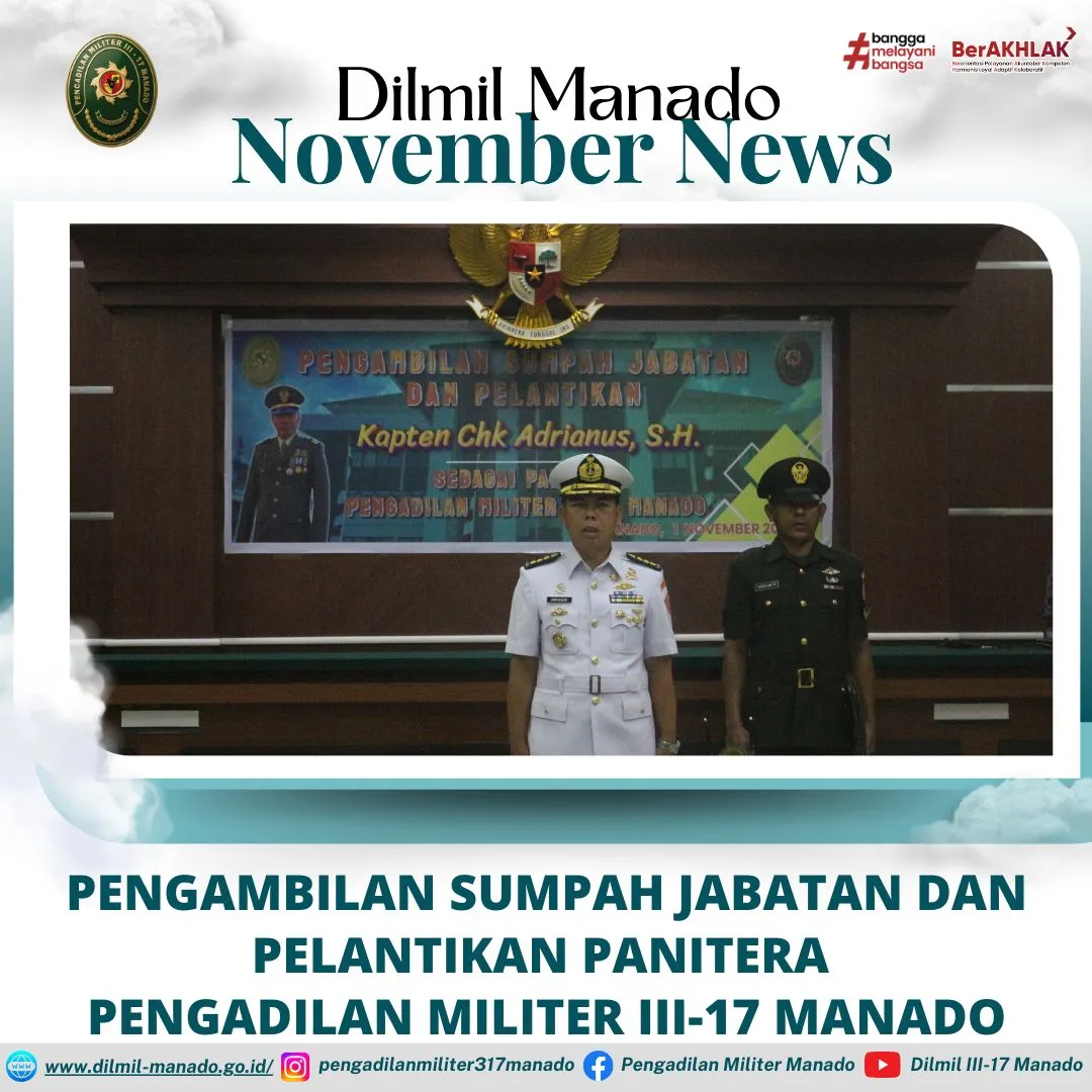 PENGAMBILAN SUMPAH JABATAN DAN PELANTIKAN PANITERA PENGADILAN MILITER III-17 MANADO PENGAMBILAN SUMPAH JABATAN DAN PELANTIKAN PANITERA PENGADILAN MILITER III-17 MANADO